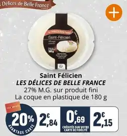 Coccimarket Saint félicien les délices de belle france offre