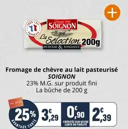 Coccimarket Fromage de chèvre au lait pasteurisé soignon offre