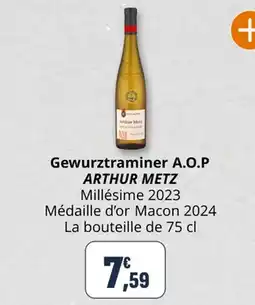 Coccimarket Gewurztraminer a.o.p arthur metz offre