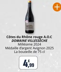 Coccimarket Côtes du rhône rouge a.o.c domaine villessèche offre