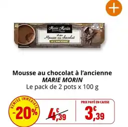 Coccimarket Mousse au chocolat à l'ancienne marie morin offre