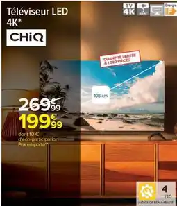 Carrefour Téléviseur LED 4K CHiQ offre