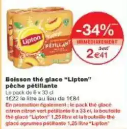 Monoprix Lipton - bolsson thé glacé pêche pétillante offre