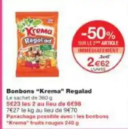 Monoprix Krema - bonbons krema offre
