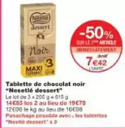 Monoprix Nestlé - tablette de chocolat noir dessert offre
