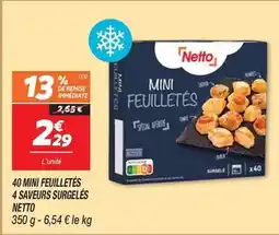Netto Netto - 40 mini feuilletés 4 saveurs surgelés offre