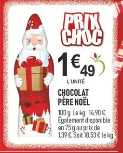 marché frais Géant Chocolat père noël offre