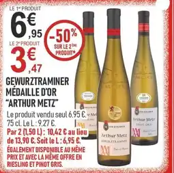 marché frais Géant ARTHUR METZ Gewurztraminer médaille d'or offre