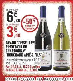 marché frais Géant BOUCHARD AINE & FILS Grand pinot noir ou chardonnay offre
