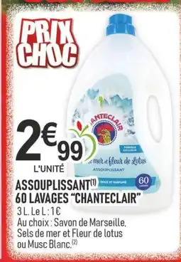 marché frais Géant CHANTECLAIR Assouplissant 60 lavages offre