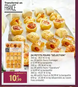 Intermarché Hyper 24 petits fours sélection offre