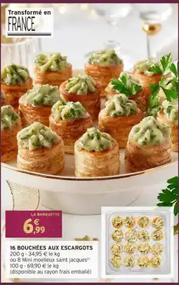 Intermarché Hyper 16 bouchées aux escargots offre