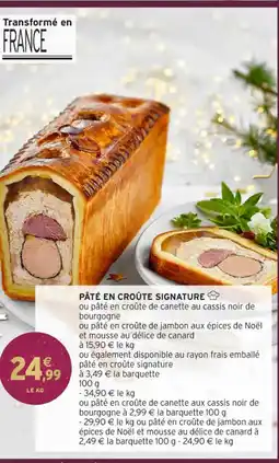 Intermarché Hyper Pâté en croûte signature offre