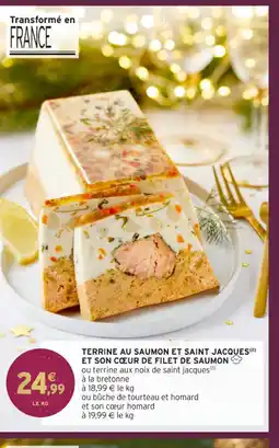 Intermarché Hyper Terrine au saumon et saint jacques et son cœur de filet de saumon offre