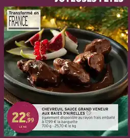 Intermarché Hyper Chevreuil sauce grand veneur aux baies d'airelles offre