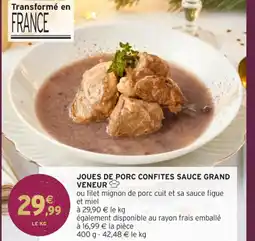 Intermarché Hyper Joues de porc confites sauce grand veneur offre