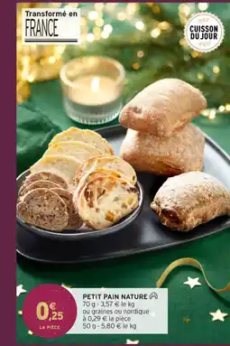 Intermarché Hyper Petit pain nature offre
