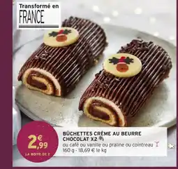 Intermarché Hyper Bûchettes crème au beurre chocolat x2 offre