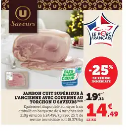 Bi1 Jambon cuit supérieur à l'ancienne avec couenne au torchon u saveurs offre