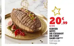 Bi1 Gibier rôti de cuissot de cerf sans os offre