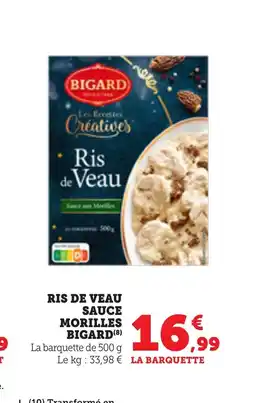 Bi1 BIGARD Ris de veau sauc morilles offre