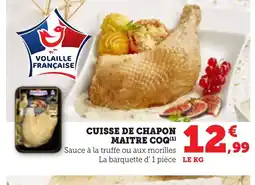 Bi1 MAITRE COQ Cuisse de chapon offre