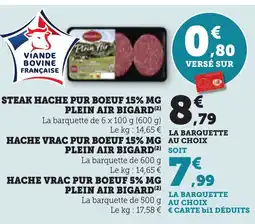 Bi1 BIGARD Steak hache pur boeuf 15% mg plein air offre