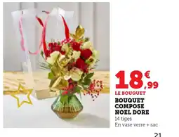 Bi1 Bouquet compose noel dore offre