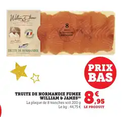 Bi1 WILLIAM & JAMES Truite de normandie fumee offre