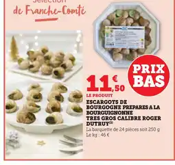 Bi1 Escargots de bourgogne prepares a la bourguignonne tres gros calibre roger dutruy offre