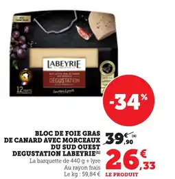 Bi1 LABEYRIE Bloc de foie gras de canard avec morceaux du sud ouest degustation offre