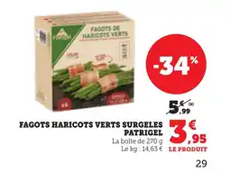 Bi1 PATRIGEL Fagots haricots verts surgeles offre