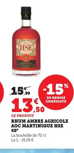 Bi1 HSE 40° Rhum ambre agricole aoc martinique offre