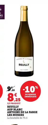 Bi1 REUILLY Aop blanc antoine de la farge les murees offre