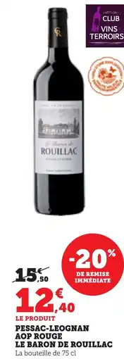 Bi1 LE BARON DE ROUILLAC Pessac-leognan aop rouge offre