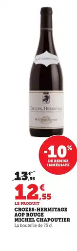 Bi1 Crozes-hermitage aop rouge michel chapoutier offre