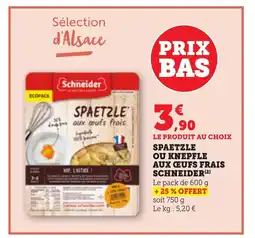 Bi1 SCHNEIDER Spaetzle ou knepfle aux ceufs frais offre