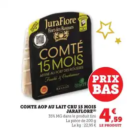 Bi1 JURAFLORE Comte aop au lait cru 15 mois offre