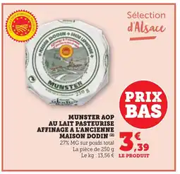 Bi1 MAISON DODIN Munster aop au lait pasteurise affinage a l'ancienne offre