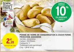 Intermarché Hyper Pomme de terre de consommation a chair ferme princesse amandine offre