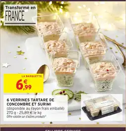 Intermarché Hyper 6 verrines tartare de concombre et surimi offre