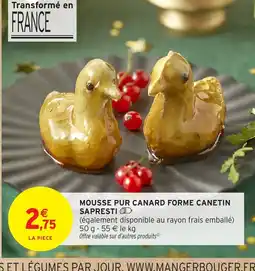 Intermarché Hyper Mousse pur canard forme canetin sapresti offre