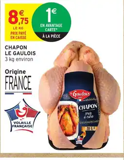 Intermarché Hyper LE GAULOIS Chapon offre