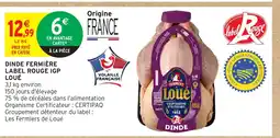 Intermarché Hyper LOUÉ Dinde fermière label rouge igp offre