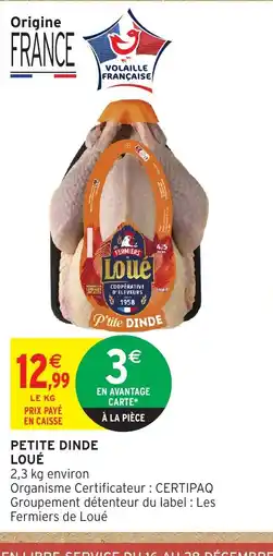 Intermarché Hyper LOUÉ Petite dinde offre