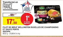 Intermarché Hyper SOCOPA Filet de boeuf wellington duxelles de champignons et sauce porto offre