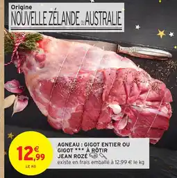 Intermarché Hyper JEAN ROZÉ Agneau: gigot entier ou gigot à rôtir offre