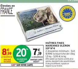 Intermarché Hyper Huîtres fines marennes oléron igp n°4 offre