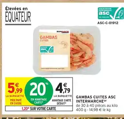 Intermarché Hyper INTERMARCHE Gambas cuites a offre