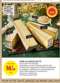 Intermarché Hyper Foire au comté aop offre